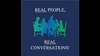 Real People, Real Conversations: #1 (Political Climate)