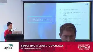 Simplifying the Move to OpenStack - Dr Shunde Zhang, Aptira