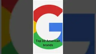 Top 10 Famous American Brands