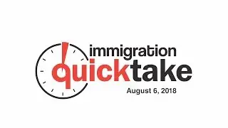 AILA Quicktake #247 - Federal Judge Orders to Restore DACA