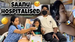 Saanu in hospital 🏥| what happened ? | one tough day to us 🥺 #saanvikashree