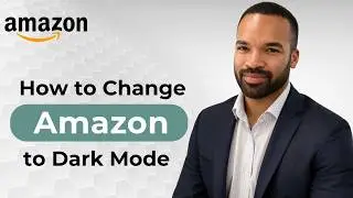 How to Change Amazon to Dark Mode  - 2026 Guide