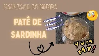 O patê de sardinha mais FÁCIL do mundo 