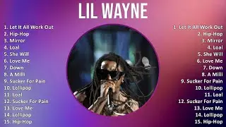 Lil Wayne 2025 MIX The Very Best - Let It All Work Out, Hip-Hop, Mirror, Loal