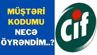 M&uuml;şteri kodunu &ouml;yrənmək & Cif kodunu &ouml;yrənmək
