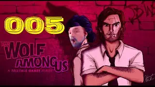 THE WOLF AMONG US [005] - Snow White lebt ?!? ★ Let's Play The Wolf among us [FACECAM]