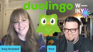 Duolingo Duocon, Yelp, Novo Fogo - Katy Romdall Interview | WIKY S1E2