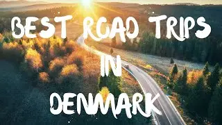 Plan the Perfect Road Trip in Denmark | Travel Times, Gear & Local Culture