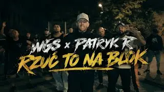 WGS x PatrykR - Rzuć To Na Blok prod. Sali