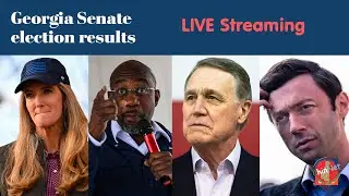 Georgia Senate Election 2021 - Live Streaming