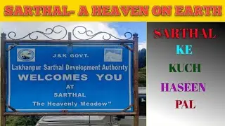 Sarthal Valley | Sarthal Jammu and Kashmir | Unexplored Places #youtube #youtuber