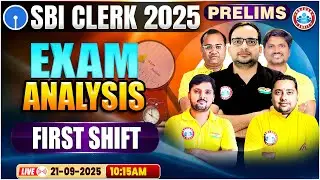 SBI Clerk 2025 Exam Analysis | SBI Clerk Prelims Exam Analysis | SBI 21st First Shift Exam Analysis