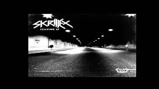 Skrillex - Leaving - The Leaving EP  Mixtape