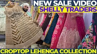 NEw Sale Vdieo | Premium Croptp Lehenge Designs On Sale | Shelly Traders Croptop Lehenga Colection.