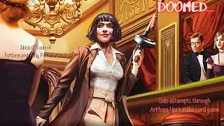 Doomed... Arkham Horror LCG | Skids O'Toole in Fortune and Folly, Part 3