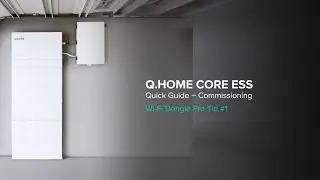 Q.HOME CORE ESS Commissioning Quick Guide - Wi-Fi Dongle Pro Tip #1 | Qcells North America