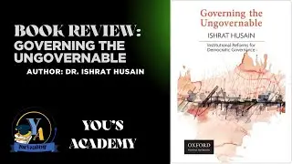 Governing the Ungovernable &ndash; Book Review | Pakistan's Governance Crisis Explained