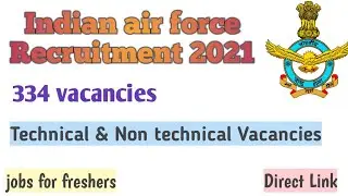Indian Air Force Recruitment 2021 | Jobs for freshers | Complete details.