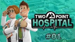 Two Point Hospital Walkthrough Gameplay Part 1 - HOGSPORT (PC)