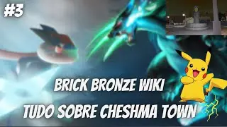 Tudo sobre Cheshma Town do Pok&eacute;mon Brick Bronze do Roblox. POK&Eacute;MON BRICK BRONZE WIKI Ep.3