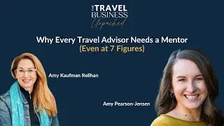 Why Every Travel Advisor Needs a Mentor (Even at 7 Figures)