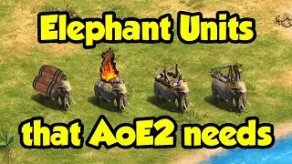 12 Elephant units that AoE2 needs! 🐘