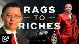 Rags to Riches Story - Dan Lok