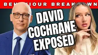 🚩 David Cochrane's BIZARRE Body Language