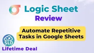 Logic Sheet Review: The SECRET to Google Sheets Automation