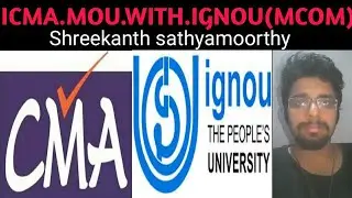 ICMA with MCOM in IGNOU|Exemption|MOU|Tamil|Shreekanth