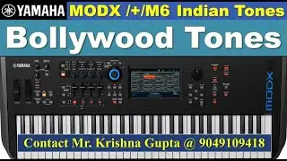 Yamaha Modx/+/M6/Montage Indian Bollywood Tones || Yamaha New Indian Expansion Pack #YamahaModxTones