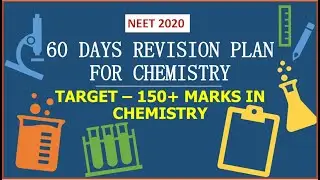 SCORE 150+ MARKS IN CHEMISTRY 🤩 PERFECT REVISION PLAN FOR NEET 2020🔥🔥🔥
