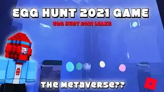 Playing an Egg Hunt 2021 Game!!? [Egg Hunt 2021 Leaks]