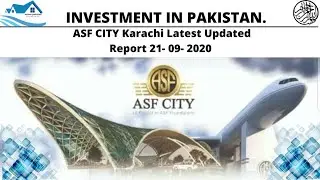 ✈🌇ASF CITY Karachi🏞✈ | Latest Updated Report 21- 09- 2020