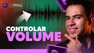 Como CONTROLAR o VOLUME | TRATAMENTO DE ÁUDIO | ADOBE PREMIERE