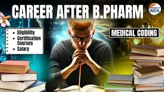 Medical Coding - Career After B.Pharm  | Eligibility, Certification Courses, Salary #bpharmacy