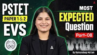 PSTET Exam Preparation 2026 | PSTET EVS Paper 1 & 2 Most Expected Questions | By Ramandeep Ma'am #8