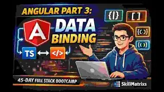 Angular Part 3: Data Binding Explained | Interpolation, Property, Event & Two-Way Binding