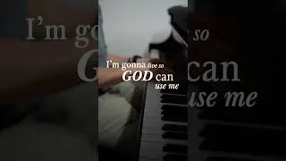 Live so God can use you