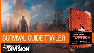 Tom Clancy&rsquo;s The Division - New York Collapse Survival Guide | Ubisoft [NA]