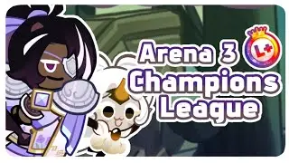 Champions League / (Top 100) Arena 3 L+ Rank (1010M) / Brave Season 8 / Cookie Run Ovenbreak