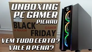UNBOXING PC GAMER PICHAU 2020 |Experi&ecirc;ncia durante a Pandemia| Veio tudo certo?
