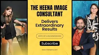 Ms.Deepti, wife of a Businessman,shares Her experience with Heena&rsquo;s Image Consulting for Her Husband