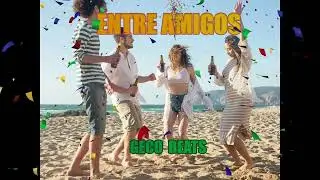 Entre Amigos/ Type Beat De Moombah/ Instrumental De Moombah
