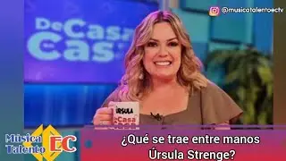 &Uacute;rsula Strenge en nuevo proyecto con reconocidas productoras de TV