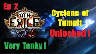 Ep 2 - Cyclone of Tumult Unlocked!- Secrets of the Atlas - Path of Exile PoE 3.26