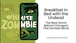 Breakfast in Bed with the Undead: The Real Horror Behind Chicago&rsquo;s First Zombie Movie
