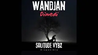 Wandjan dimedi feat Melangeur ( ira haraa kerein maaa 2024 🇬🇳🇬🇳🇬🇳 )