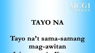 Tayo Na | Minus One | MCGI Song | Lyrics prompter