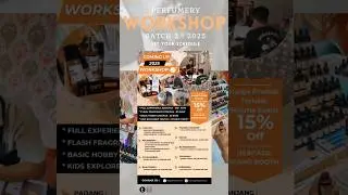 Workshop Perancangan Parfum | Kreatif Kelas Parfum | 2025